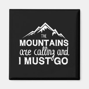 Aimant Les Montagnes Appelent Et Je Dois Y Aller