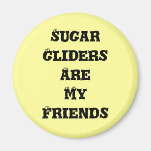 Aimant Les Planeurs À Sucre Sont Mes Amis
