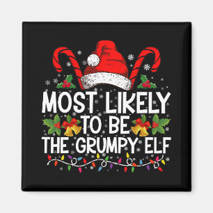 Aimant Les Plus Probables D'Être L'Elfe Grumpy Drôle Noël