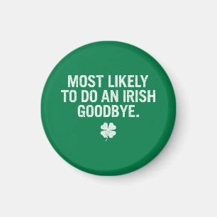 Aimant Les Plus Susceptibles De Faire Un Adieu Irlandais