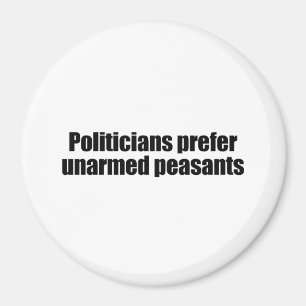 Aimant Les politiciens préfèrent les présidents non armés