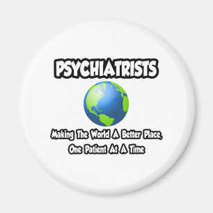 Aimant Les psychiatres...Pour un monde meilleur