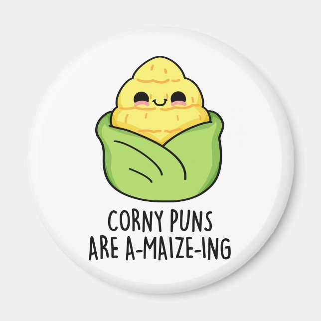 Aimant Les Puns de maïs sont un jeu de maïs amusant (Devant)