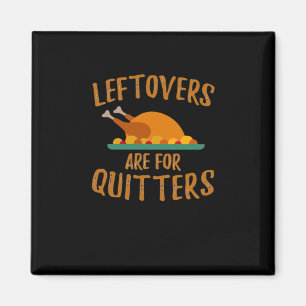 Aimant Les Restes De Thanksgiving Sont Pour Quitters Clas