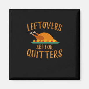 Aimant Les Restes De Thanksgiving Sont Pour Quitters Clas