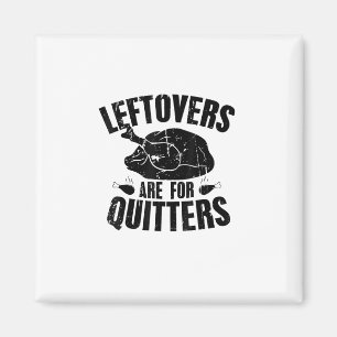 Aimant Les Restes Sont Pour Quitters Drôle Thanksgiving T