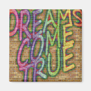 Aimant Les rêves deviennent réalité !