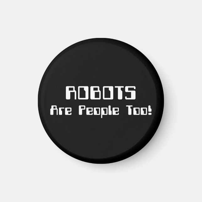 Aimant Les ROBOTS Sont Aussi Des Gens ! (Devant)