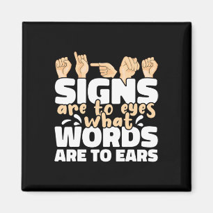 Aimant Les Signes Sont Pour Les Yeux Ce Que Les Mots Sont