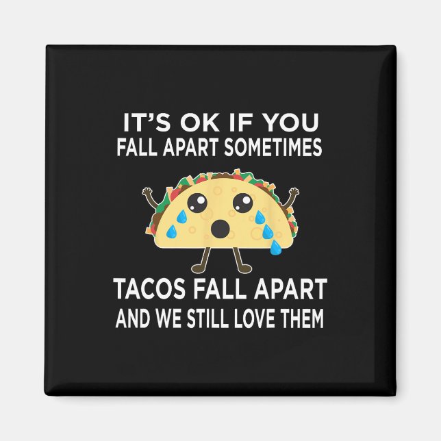 Aimant Les Tacos De Mème Taco Amusants S'Effondrent Et No (Devant)