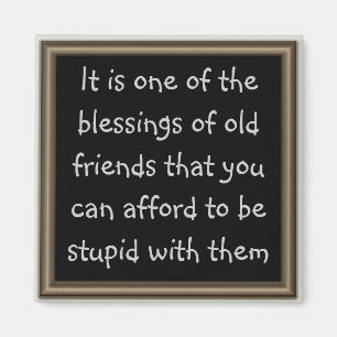 Aimant Les vieux amis sont une grande bénédiction