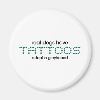 Aimant Les vrais Chiens Ont Des Tatouages