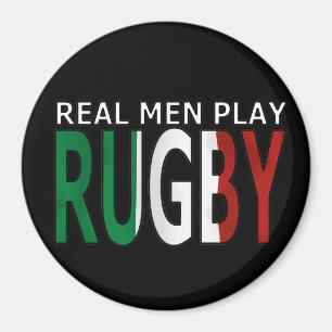 Aimant Les vrais hommes jouent au rugby Italie