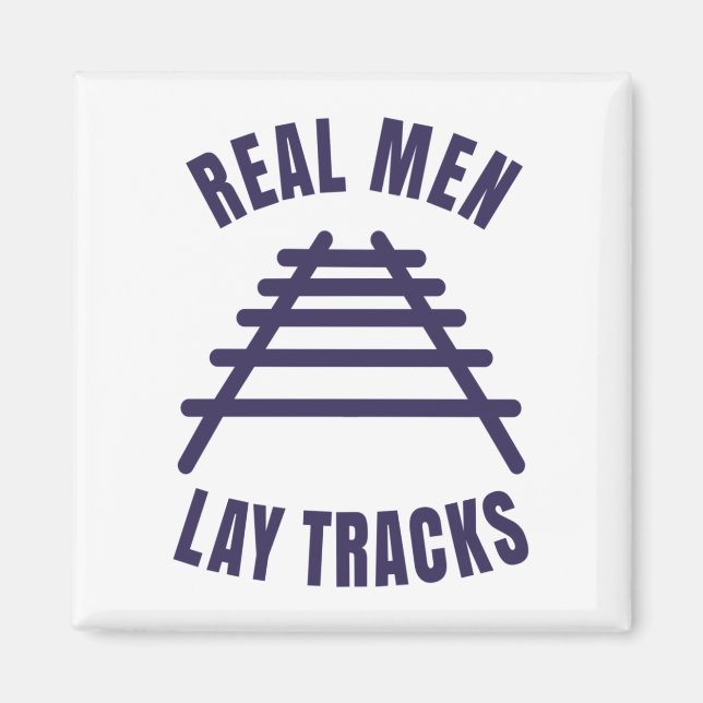 Aimant Les vrais hommes tiennent des rails T-shirt (Devant)