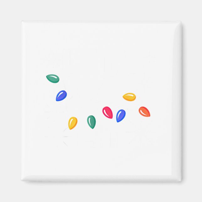 Aimant Let's Get Lit Christmas Lights  (Devant)