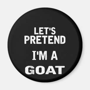 Aimant Let's Pretend In a Goat Funny Halloween Costume