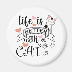 Aimant Life is Better With a Cat quote slogan