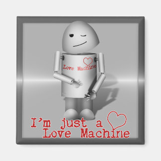Aimant (Lil' Robo-x9) Love Machine