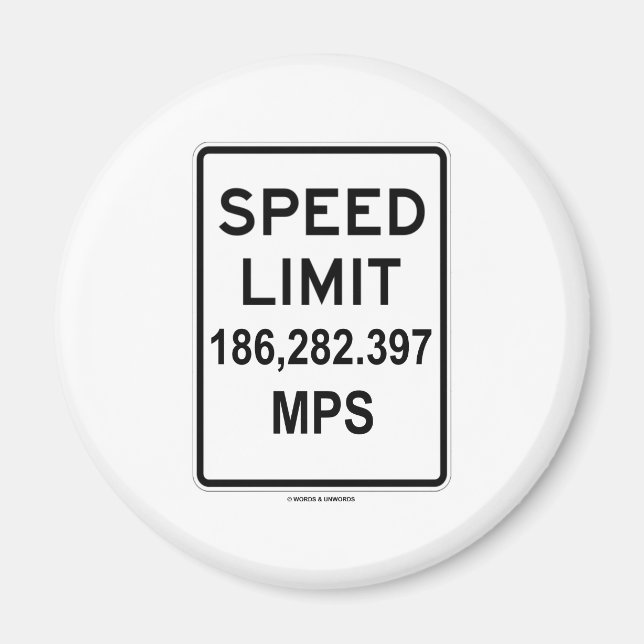 Aimant Limite De Vitesse 186 282,397 MPS (Vitesse De Lumi (Devant)
