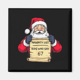 Aimant Liste de naughty Santa drôle Enfants qui disent 67