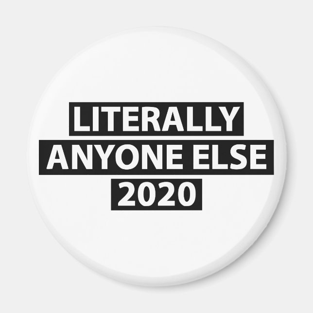 Aimant Littéralement N'Importe Qui 2020 (Devant)