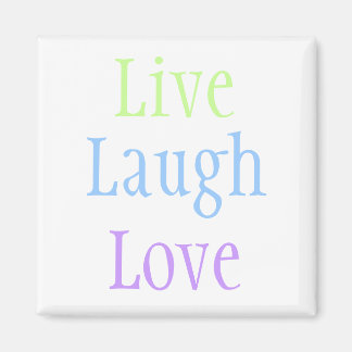 Aimant Live Laugh Love