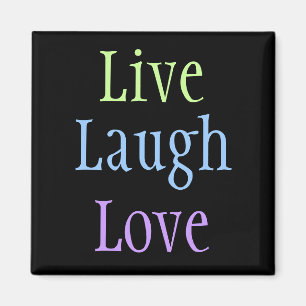 Aimant Live Laugh Love