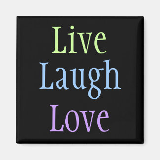 Aimant Live Laugh Love