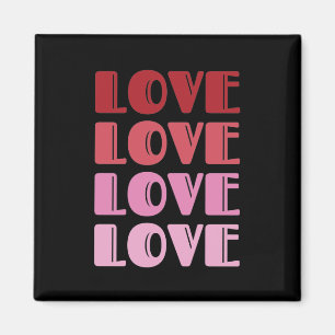 Aimant Love Repeating Text Valentine's Day I Love You