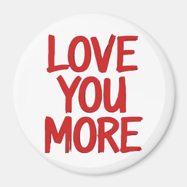 Aimant Love You More Minimal Heartfelt Design  (Devant)