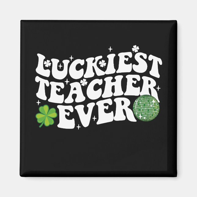 Aimant Luckiest enseignant jamais Disco Ball Shamrock Sup (Devant)