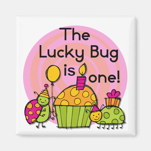 Aimant Lucky Bug Cupcake 1er Anniversaire Tshirts et cade (Devant)