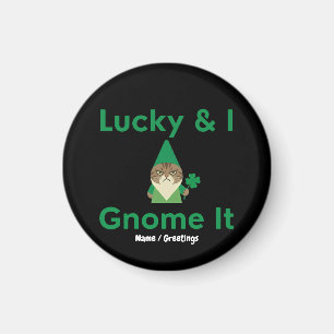 Aimant  Lucky & I Gnome ça drôle Chat sarcastique St Patr