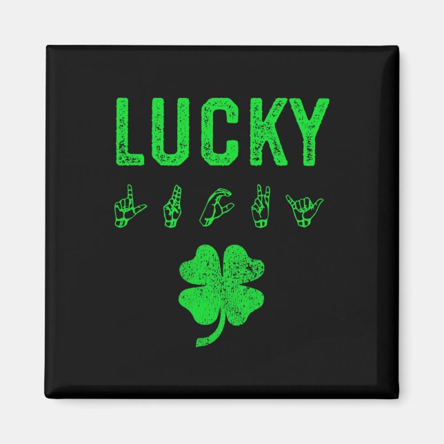 Aimant LUCKY Sign Language Jour de la Saint Patrick de se (Devant)