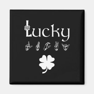 Aimant LUCKY Sign Language Jour de la Saint Patrick de se