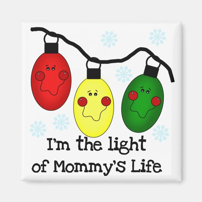 Aimant Lumière de la vie de maman Tshirts et cadeaux (Devant)