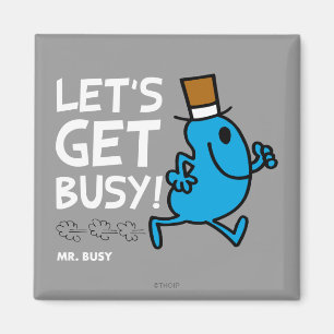 Aimant M. Busy Devenons occupés Texte blanc