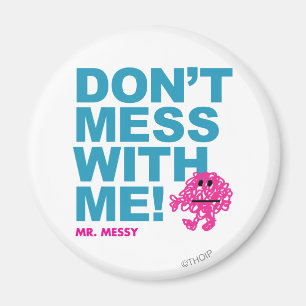 Aimant M. Messy Ne manquez pas avec moi
