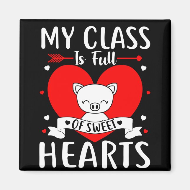 Aimant Ma Classe Est Pleine De Coeurs Sucrés Valentine (Devant)