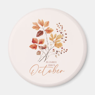 Aimant Ma Couleur Préférée Est Octobre - Feuilles D'Autom