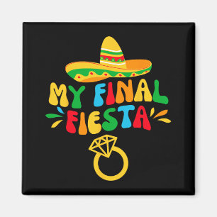 Aimant Ma dernière fiancée de fiesta groovy enterrement d