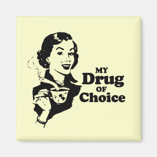 AIMANT MA DROGUE DE CHOIX