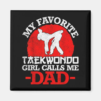 Aimant Ma fille préférée de taekwondo m'appelle papa - Pè