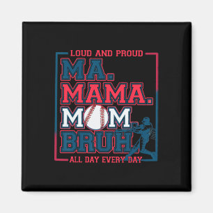 Aimant Ma Mama Maman Bruh Bysebyll Maman Haut Et Fier Mam