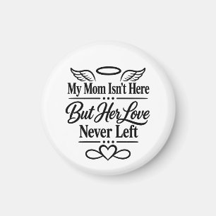 Aimant Ma mère n'est pas là mais son amour n'a jamais dis