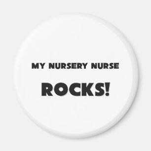 Aimant MA Nursery Nurse ROCKS !