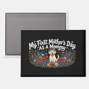 Aimant Ma première fête des mères en tant que maman chien