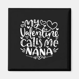 Aimant Ma Saint-Valentin m'appelle Nana Drôle Grand-mère