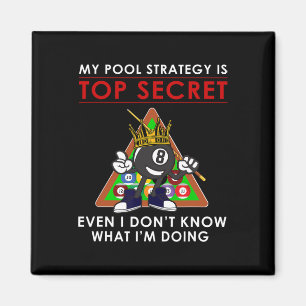 Aimant Ma Stratégie De Pool Est Très Secret Je Ne Connais