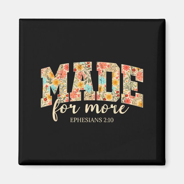 Aimant Made For More, Ephesians 2 10 Floral, Christian  (Devant)